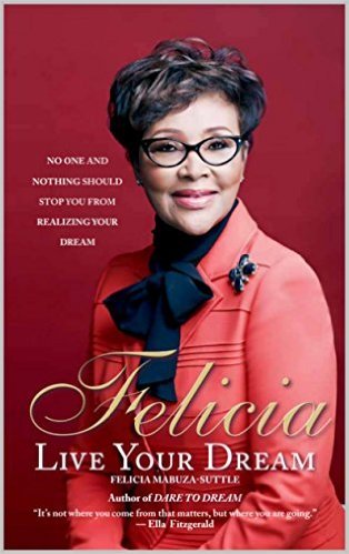 Felicia-Mabuza-Suttle-Living-Your-Dream