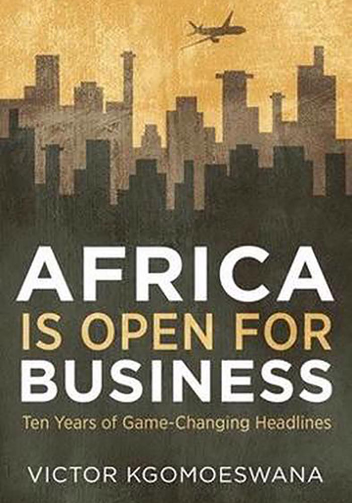 Victor-Kgomoeswana-Africa-Is-Open-For-Business