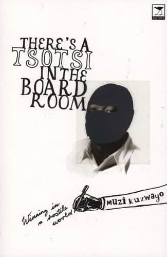 muzi-kuzwayo-theres-a-tsotsi-in-the-boardroom